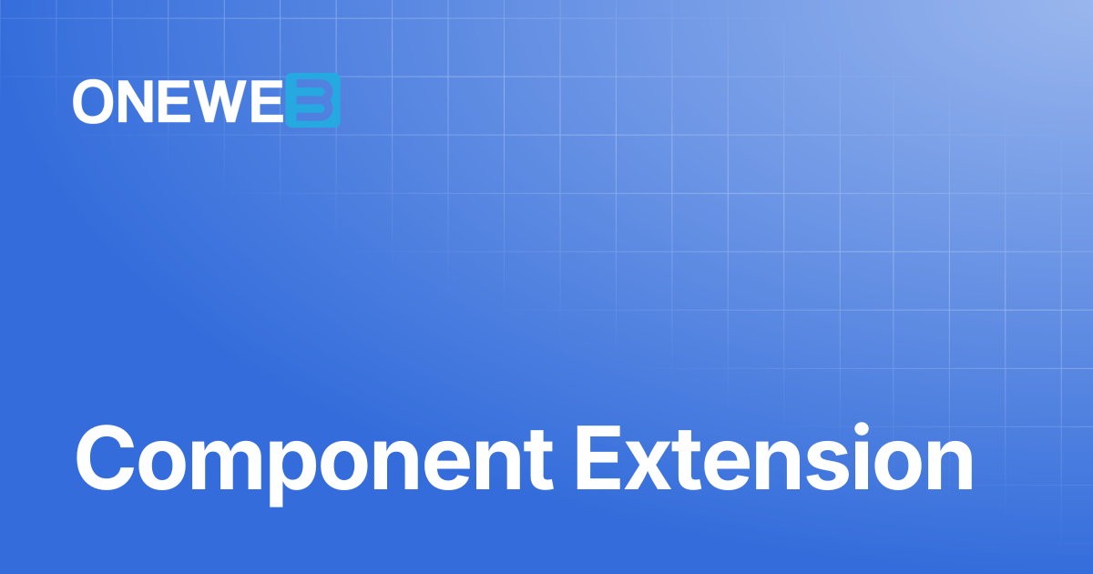 Component Extension | TH | ONEWEB Platform