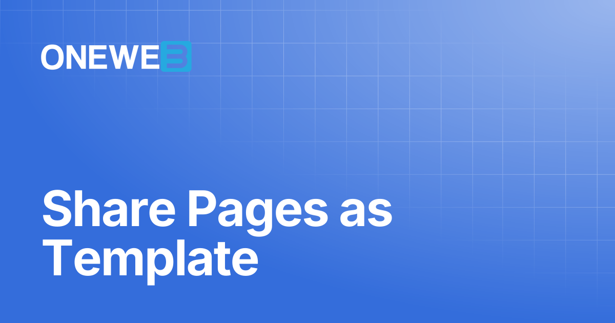 Share Pages as Template | TH | ONEWEB Platform