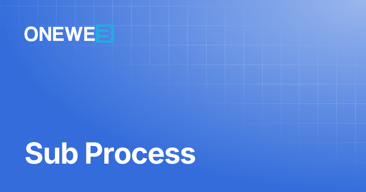 Sub Process | TH | ONEWEB Platform