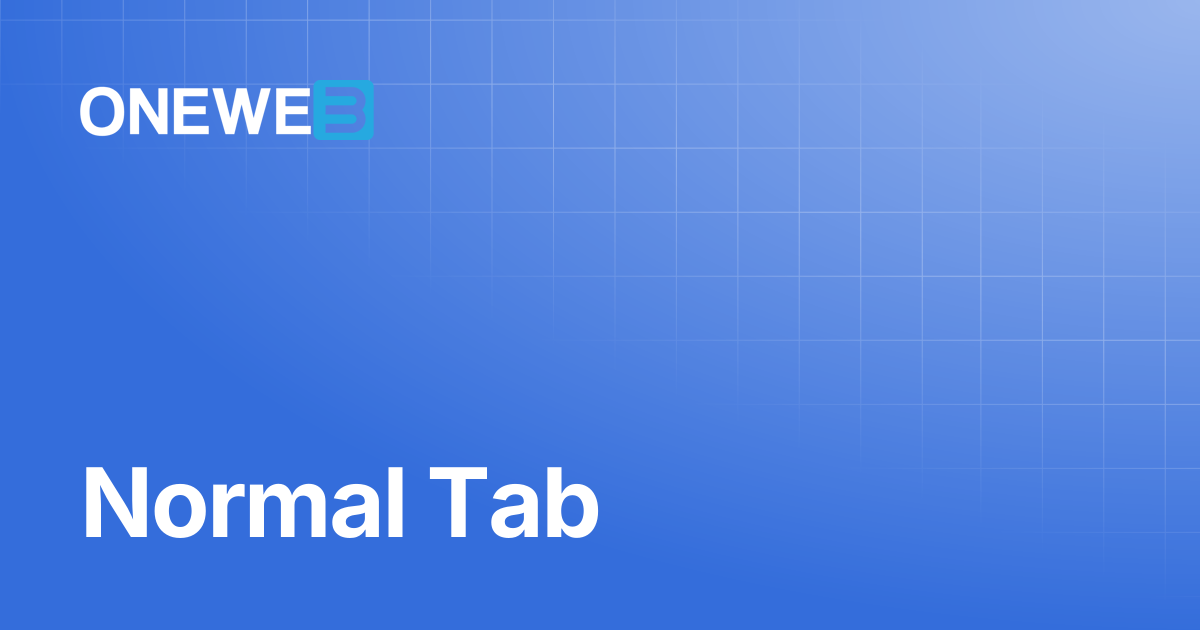 Normal Tab | ONEWEB Platform