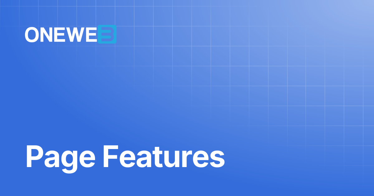 Page Features | ONEWEB Platform
